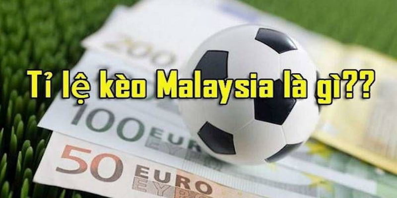 Kèo Malaysia So sánh Kèo Malaysia với các loại kèo khác